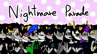 NIGHTMARE PARADE \\ HOMESTUCK MEME [upl. by Tekcirc808]