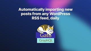 Automatically importing new posts from any WordPress RSS feed daily [upl. by Nomzzaj428]