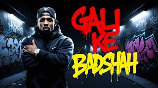 Gali Ke Badshah  A Desi HipHop Anthem New Song [upl. by Yedorb109]