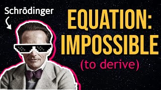 How Schrodinger Came Up With His Famous Equation But EASIER [upl. by Airamak]