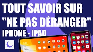 Tout savoir sur la fonction quotNe pas dérangerquot sur iPhone et iPad [upl. by Mloc939]