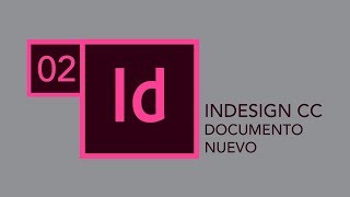 INDESIGN CC DOCUMENTO NUEVO [upl. by Nahseez862]