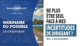 La conjoncture  Webinaire du possible  Banque de France [upl. by Baynebridge]