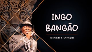 Bangão  Ingo  Kimbundo amp Português [upl. by Eelsnia]