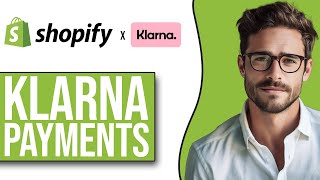 How To Enable Klarna Payments On Shopify NEW UPDATE [upl. by Darrej]