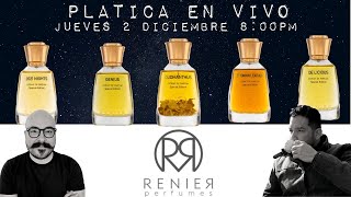 Platica en Vivo con Renier amp My Scent Journey [upl. by Atikat]