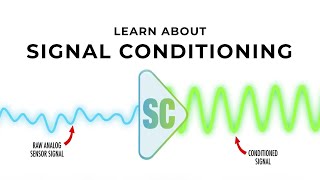 What is Signal Conditioning [upl. by Ramedlaw519]