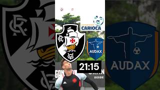 ONDE PASSARÁ VASCO X AUDAX HOJE [upl. by Yrrab671]