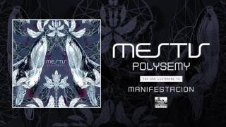 MESTIS  Manifestacion [upl. by Dorrehs]