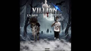 Villan  MBG La dris Feat La JoJo Offical Audio [upl. by Gnilyarg]