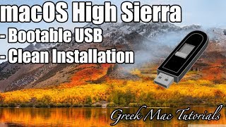 macOS High Sierra Bootable USB amp Clean Installation Greek Mac Tutorials [upl. by Leanard]