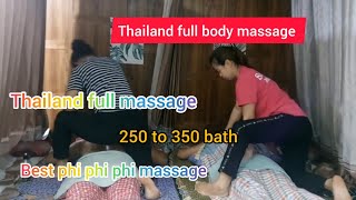 Thailand full body massage  phi phi Island full body massage  Thailand massage [upl. by Nibram]