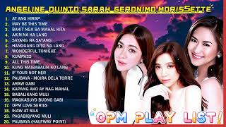 BAGONG OPM 2024 PLAYLIST  SARAH GERONIMOMORISSETTE AMONKLARISSEANGELLINE QUINTO [upl. by Anilecram784]