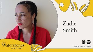 Waterstones Podcast Zadie Smith [upl. by Cavanaugh]