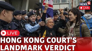 Hong Kong Court Verdict On Sedition Case Live  2 Journalists Accused Of Sedition  News18 Live N18G [upl. by Aillil683]