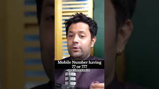 Mobile Number having 77 or 777 podcast shorts viralvideos [upl. by Dulsea]