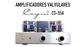 Hablamos de amplificadores valvulares y analizamos el Cayin CS55A [upl. by Niar765]