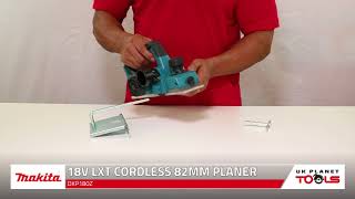 Makita DKP180Z 18V Cordless 82mm Planer  UK Planet Tools [upl. by Fidel676]