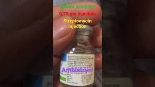 Streptomycin injection use 075 mg docter Ambistryn injection for Im use only antibioticinjection [upl. by Flemming821]