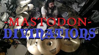 Glen Monturi  Divinations Mastodon Drum Cover [upl. by Demeyer883]