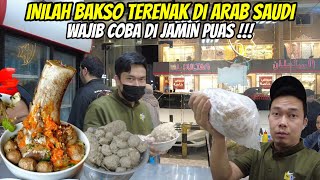 BAKSO TERENAK DI ARAB SAUDI DI JAMIN PUAS [upl. by Atikir]