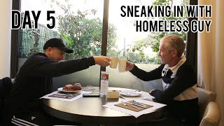 SNEAKING IN WITH HOMELESS GUY  DAY 5 [upl. by Manlove]