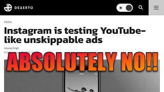 Instagram Just Might Cause A MASS Exodus If They Do Unskippable Ads [upl. by Aiceila]