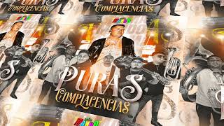 Alto Mando Sierreño  Puras Complacencias Full Album [upl. by Atterys]