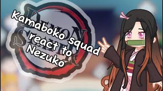 Kamaboko squad react to Nezuko [upl. by Nahsrad]