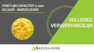 Frietlijn Capaciteit 5000 kguur  Marcelissen [upl. by Dloreg]