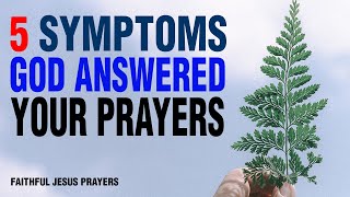 5 symptoms of prayer being answered by God  How to Know When God Answers Your Prayers [upl. by Zasuwa]