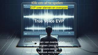 EVPs over sterven en overgaan [upl. by Hyo]