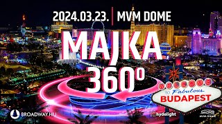 MAJKA 360° MVM DOME KONCERT  2024 március 23  Budapest MVM Dome [upl. by Dogs952]