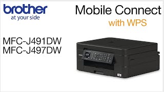 MFCJ497DW set up wireless with WPS  mobile device [upl. by Aerdna]