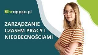 Zarządzanie czasem pracy i nieobecnościami • System HR • Program do planowania grafiku pracy online [upl. by Alderman]