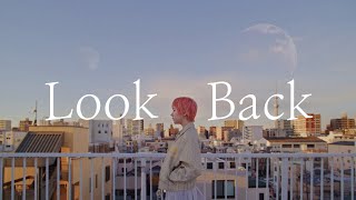 OWA  『Look Back』 Official Lyric Video  English Sub 日本語字幕 [upl. by Lechner]