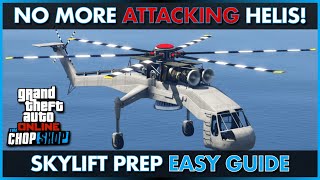 LOSE CHOPPERS IN SECONDS Skylift Prep Easy Guide [upl. by Ahsinirt]