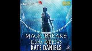 Kate Daniels 7 Magic Breaks by Ilona Andrews Graphic Audio Sample 1 [upl. by Neitsabes995]