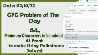 Minimum characters to be added at front to make string palindrome  C  GFG Daily Problem [upl. by Annayt]