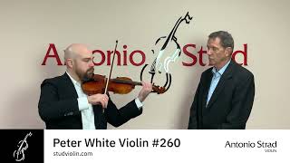 Peter White Violin 260 [upl. by Kcirrej803]