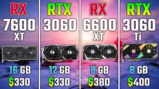 RX 7600 XT vs RTX 3060 vs RX 6600 XT vs RTX 3060 Ti  Test in 7 Games [upl. by Marco918]