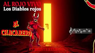 Los Diablos Rojos  EL CHACARERO Visualizer Oficial [upl. by Dewitt297]