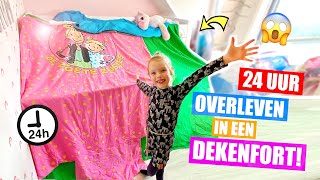 24 UUR OVERLEVEN in EEN DEKENFORT 24 Uur Challenge ♥DeZoeteZusjes♥ [upl. by Aiduan]