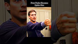 Peter Parker Becomes Spiderman 🕷️🕸️😎 shorts spiderman tobeymaguire [upl. by Raffaello460]