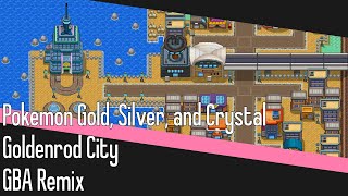 Goldenrod City GBA Soundfont Remix [upl. by Yrruc780]