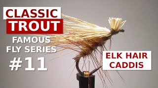 Elk Hair Caddis  Fly Tying Al Troths Original Dry Fly Pattern [upl. by Eedyah326]