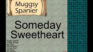 Muggsy Spanier Someday Sweetheart [upl. by Neelloc]