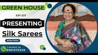 Green House  Presenting Silk Sarees  Epi338 [upl. by Araeit]