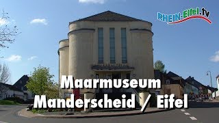 Maarmuseum Manderscheid  RheinEifelTV [upl. by Naujled]