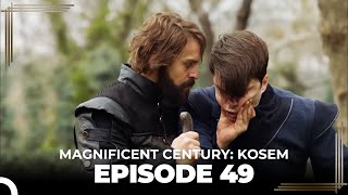 Magnificent Century Kosem Episode 49 English Subtitle [upl. by Mcleod]